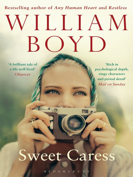 Title details for Sweet Caress by William Boyd - Available